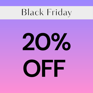 BLACK FRIDAY - 20% OFF